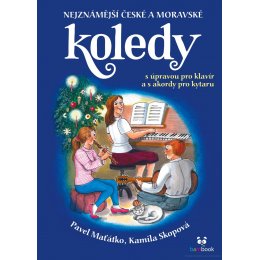 KOLEDY - nejznámější české a moravské koledy